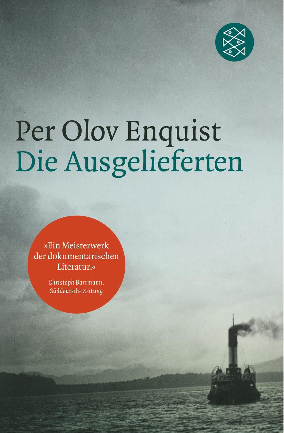 Cover: 9783596031115 | Die Ausgelieferten | Roman | Per Olov Enquist | Taschenbuch | 480 S.