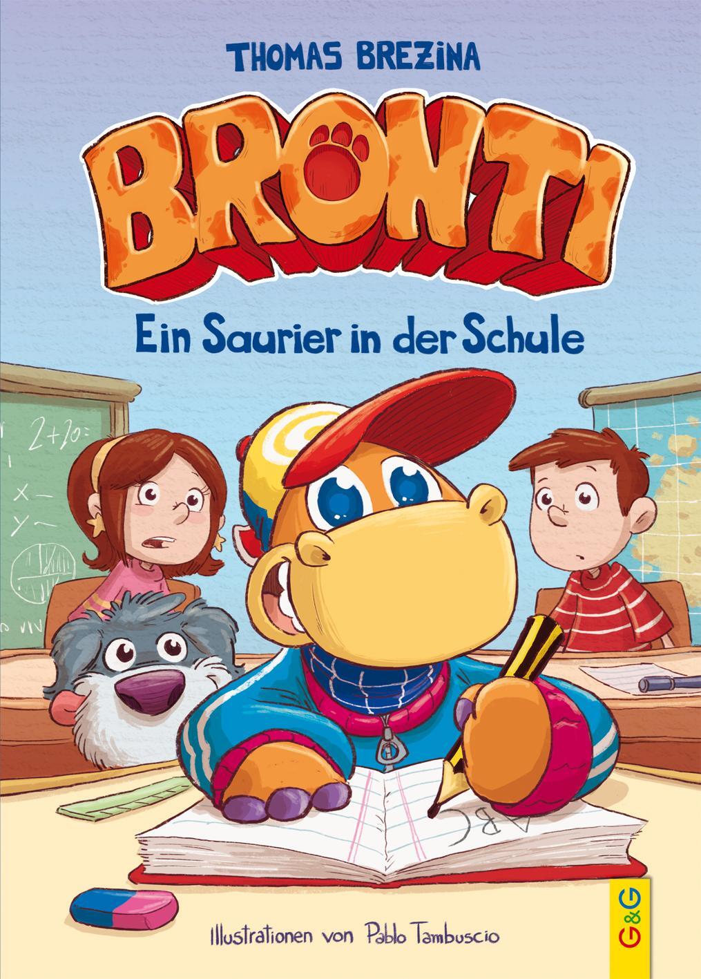 Cover: 9783707421897 | Bronti - Ein Saurier in der Schule | Thomas Brezina | Buch | Bronti