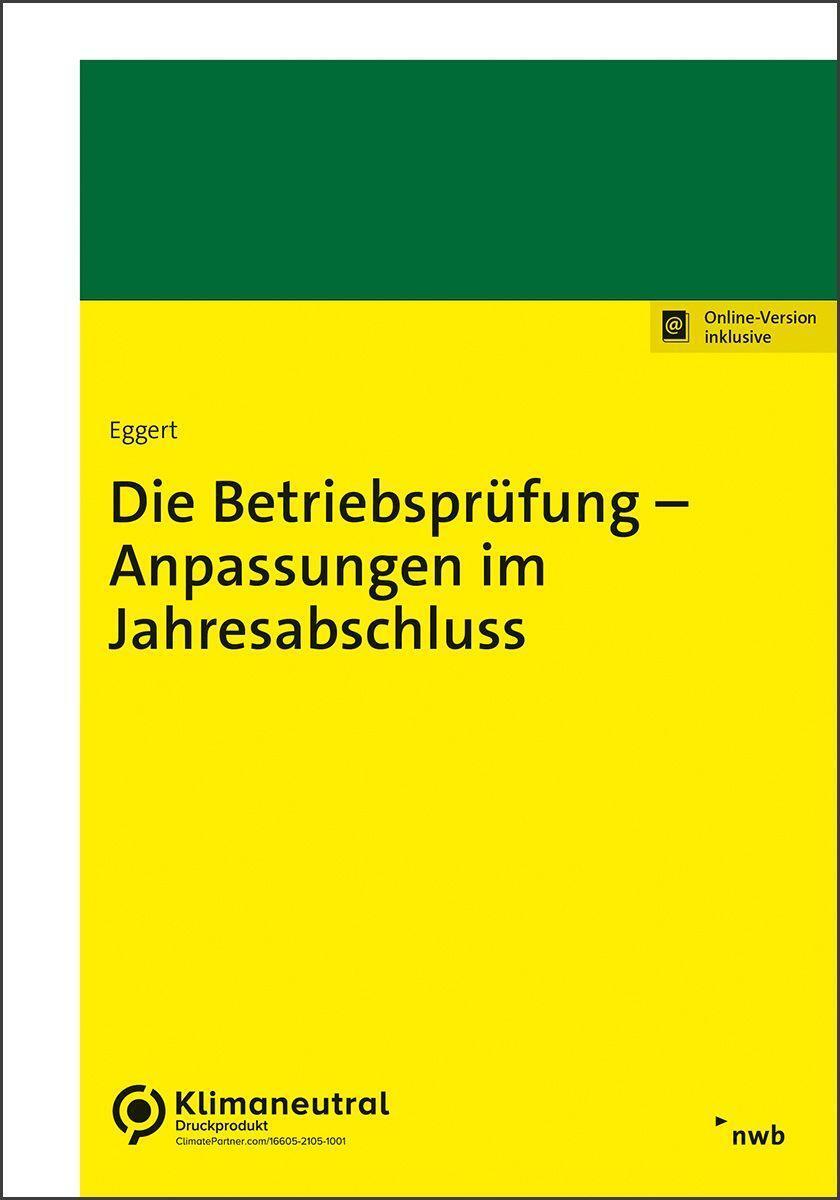 Cover: 9783482684319 | Die Betriebsprüfung - Anpassungen im Jahresabschluss | Wolfgang Eggert