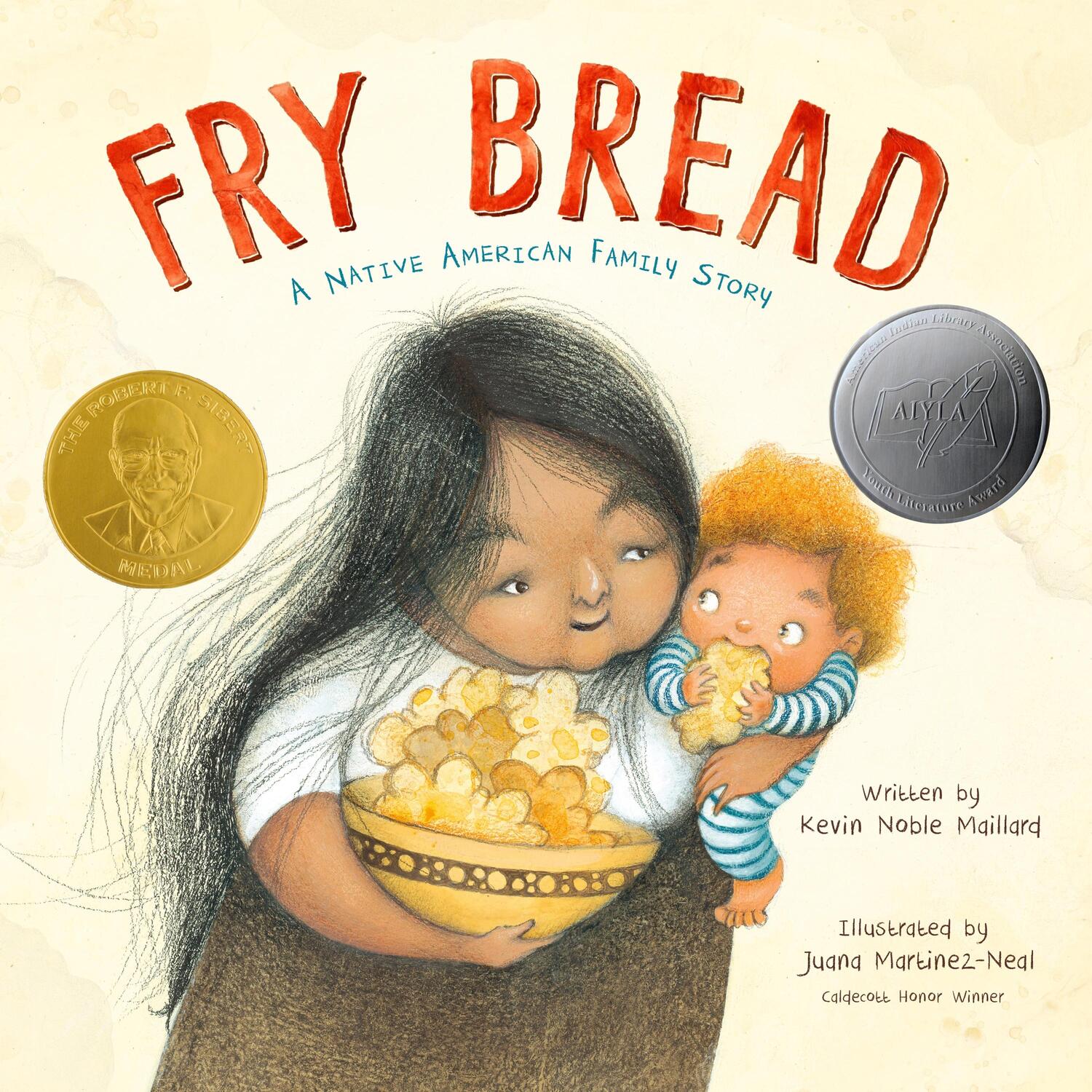 Cover: 9781626727465 | Fry Bread | A Native American Family Story | Kevin Noble Maillard