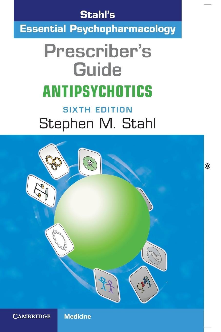 Cover: 9781108462976 | Prescriber's Guide | Antipsychotics | Stephen M. Stahl | Taschenbuch