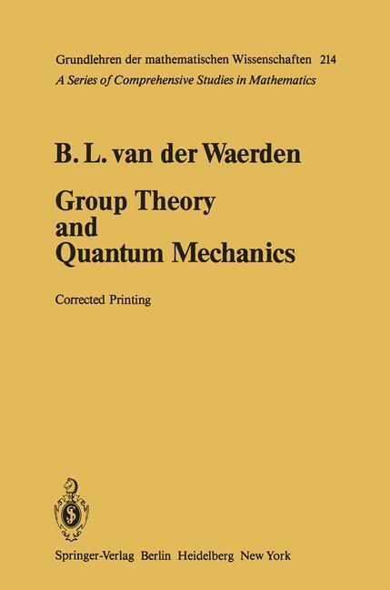 Cover: 9783642658624 | Group Theory and Quantum Mechanics | Bartel L. Van Der Waerden | Buch