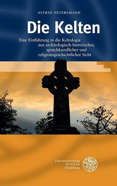 Cover: 9783825364519 | Die Kelten | Astrid Petersmann | Buch | Deutsch | 2016