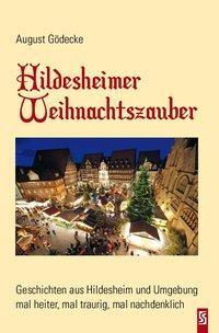 Cover: 9783898416597 | Hildesheimer Weihnachtszauber | August Gödecke | Gebunden | Deutsch