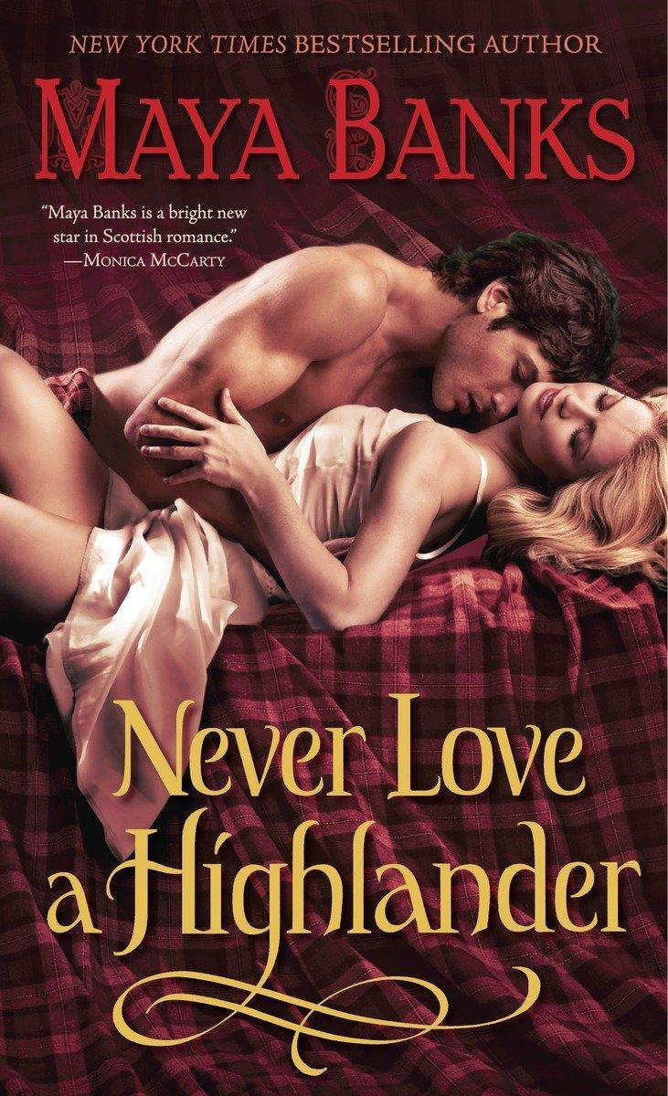 Cover: 9780345519511 | Never Love a Highlander | Maya Banks | Taschenbuch | Englisch | 2011