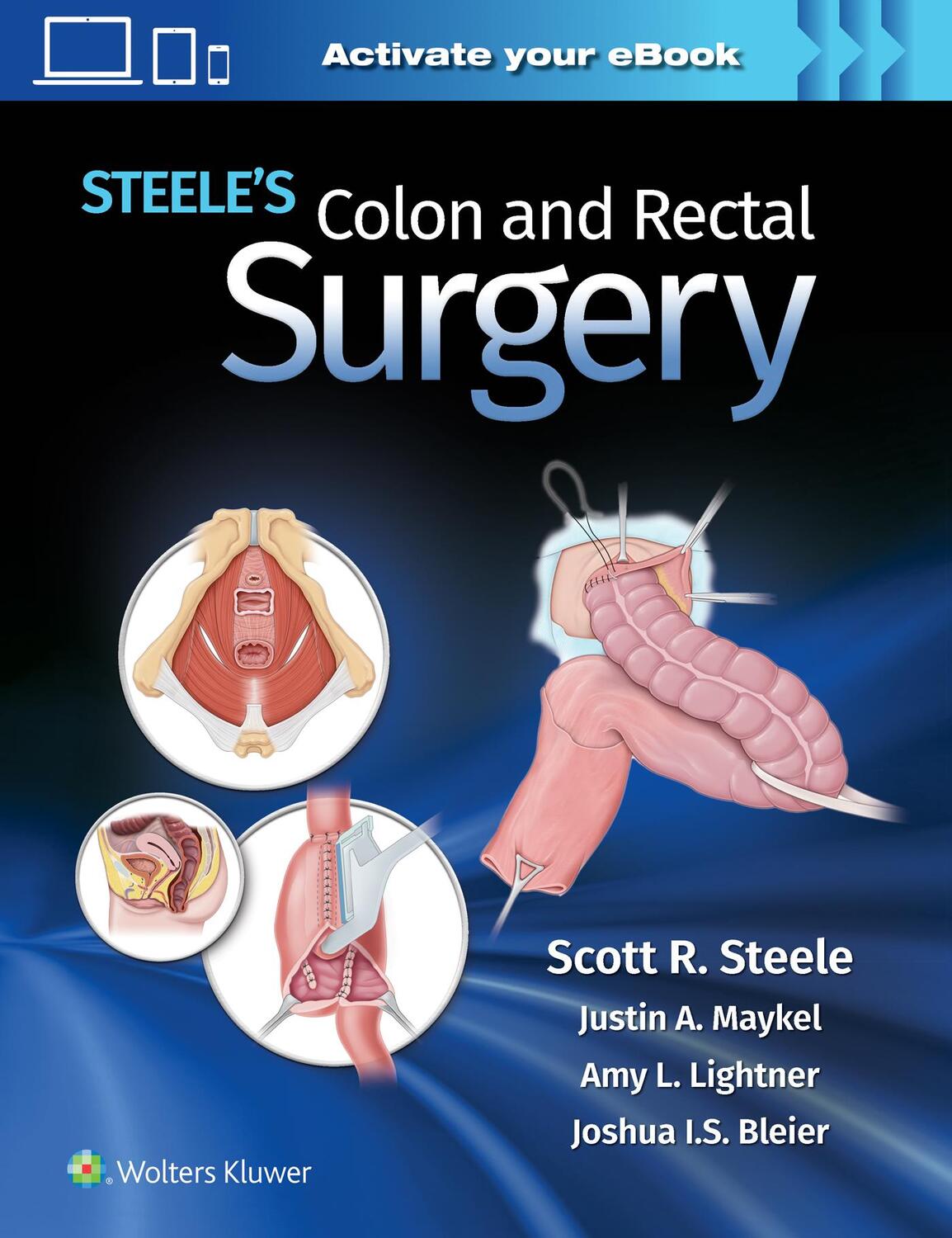 Cover: 9781975152895 | Steele's Colon and Rectal Surgery | Scott Steele | Buch | Englisch