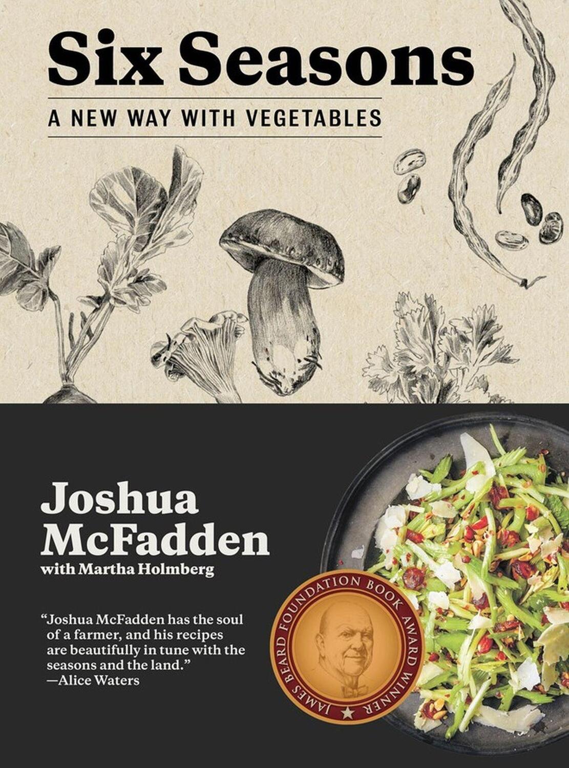 Cover: 9781579656317 | Six Seasons | A New Way with Vegetables | Joshua Mcfadden (u. a.)