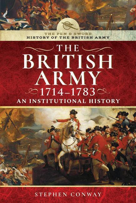 Cover: 9781526711403 | History of the British Army, 1714-1783 | An Institutional History