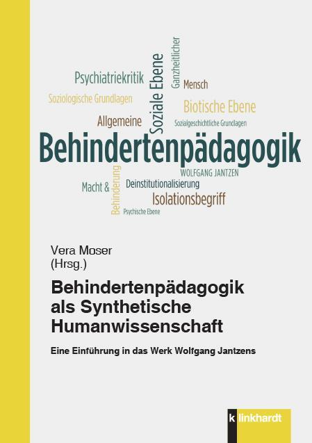 Cover: 9783781522619 | Behindertenpädagogik als Synthetische Humanwissenschaft | Vera Moser
