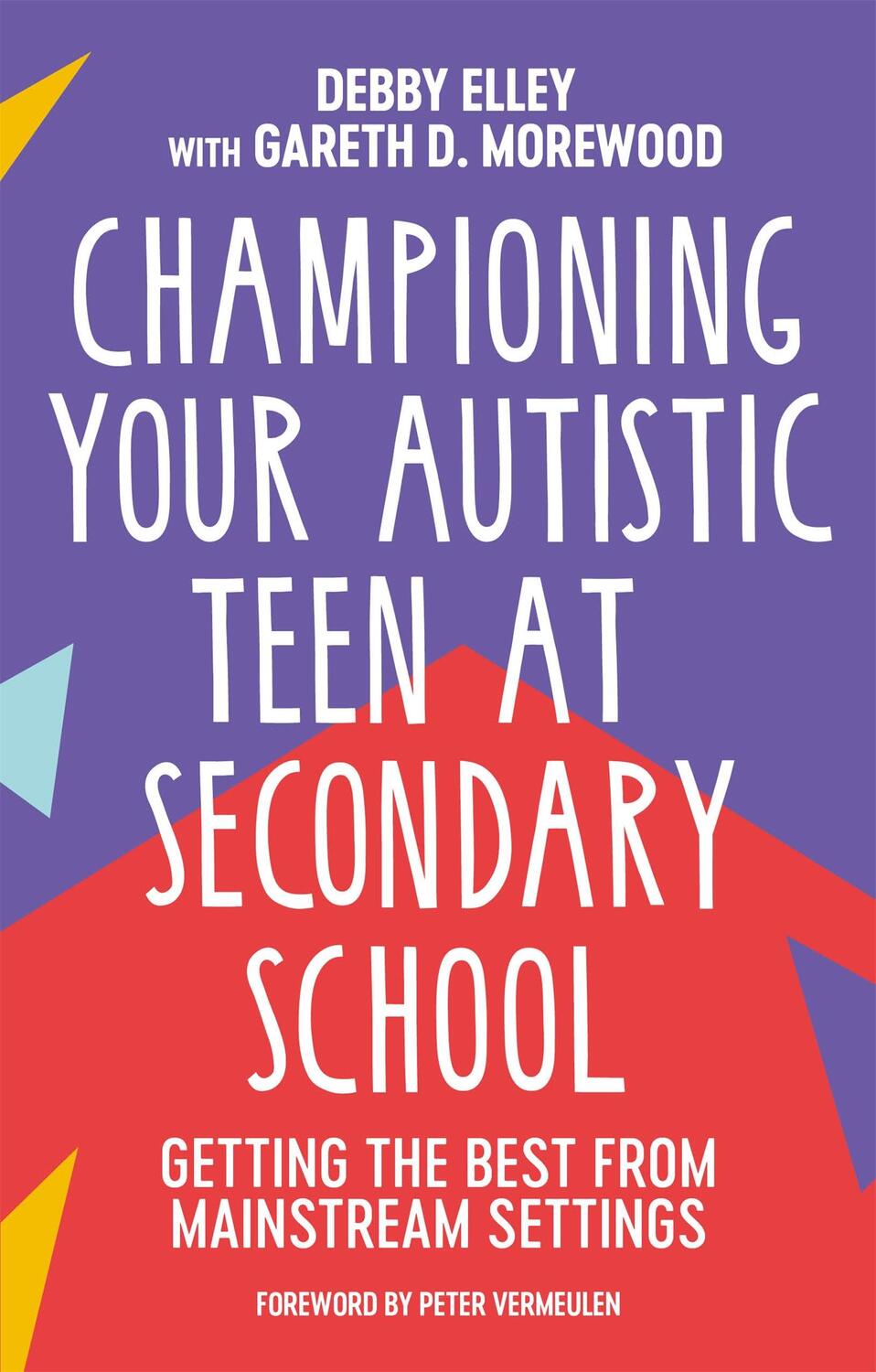 Cover: 9781839970740 | Championing Your Autistic Teen at Secondary School | Elley (u. a.)