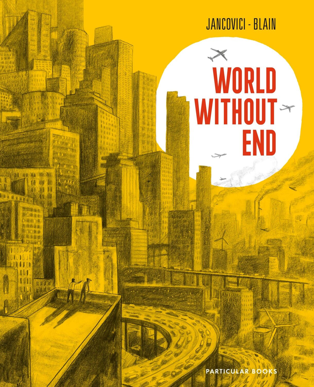 Cover: 9780241661949 | World Without End | Christophe Blain (u. a.) | Buch | 192 S. | 2024