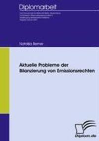 Cover: 9783836651882 | Aktuelle Probleme der Bilanzierung von Emissionsrechten | Berner