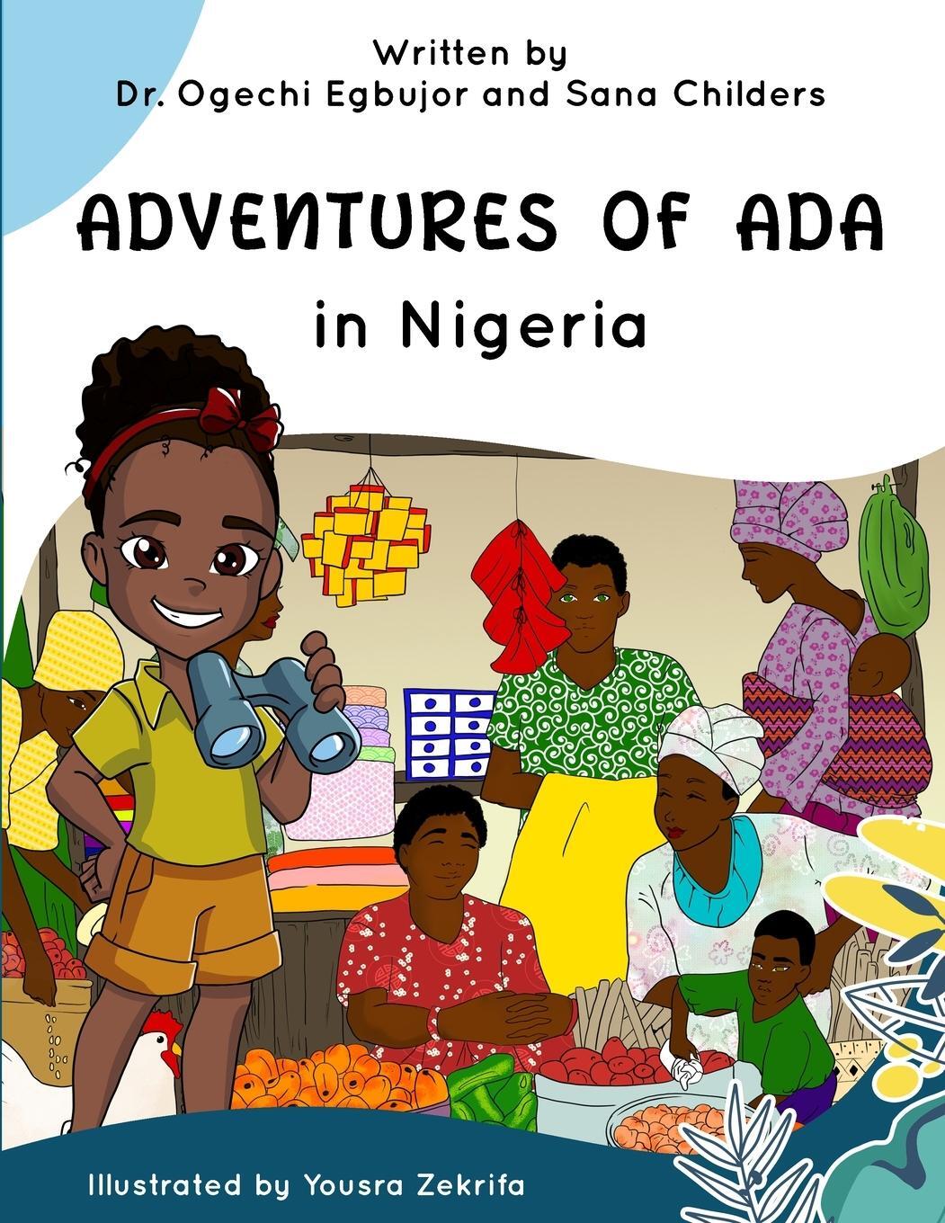 Cover: 9798985232813 | Adventures of Ada in Nigeria | Ogechi Egbujor | Taschenbuch | Englisch