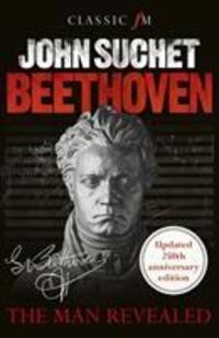 Cover: 9781783964963 | Beethoven | The Man Revealed | John Suchet | Taschenbuch | Englisch