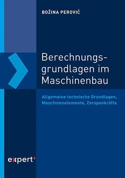 Cover: 9783816932772 | Berechnungsgrundlagen im Maschinenbau | Bozina Perovic | Taschenbuch