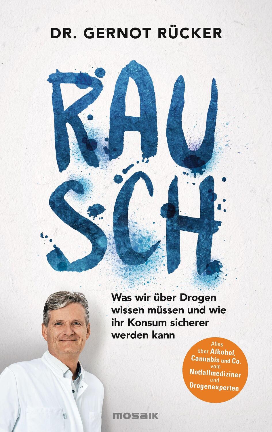 Cover: 9783442394043 | Rausch | Gernot Rücker | Buch | 272 S. | Deutsch | 2023 | Mosaik
