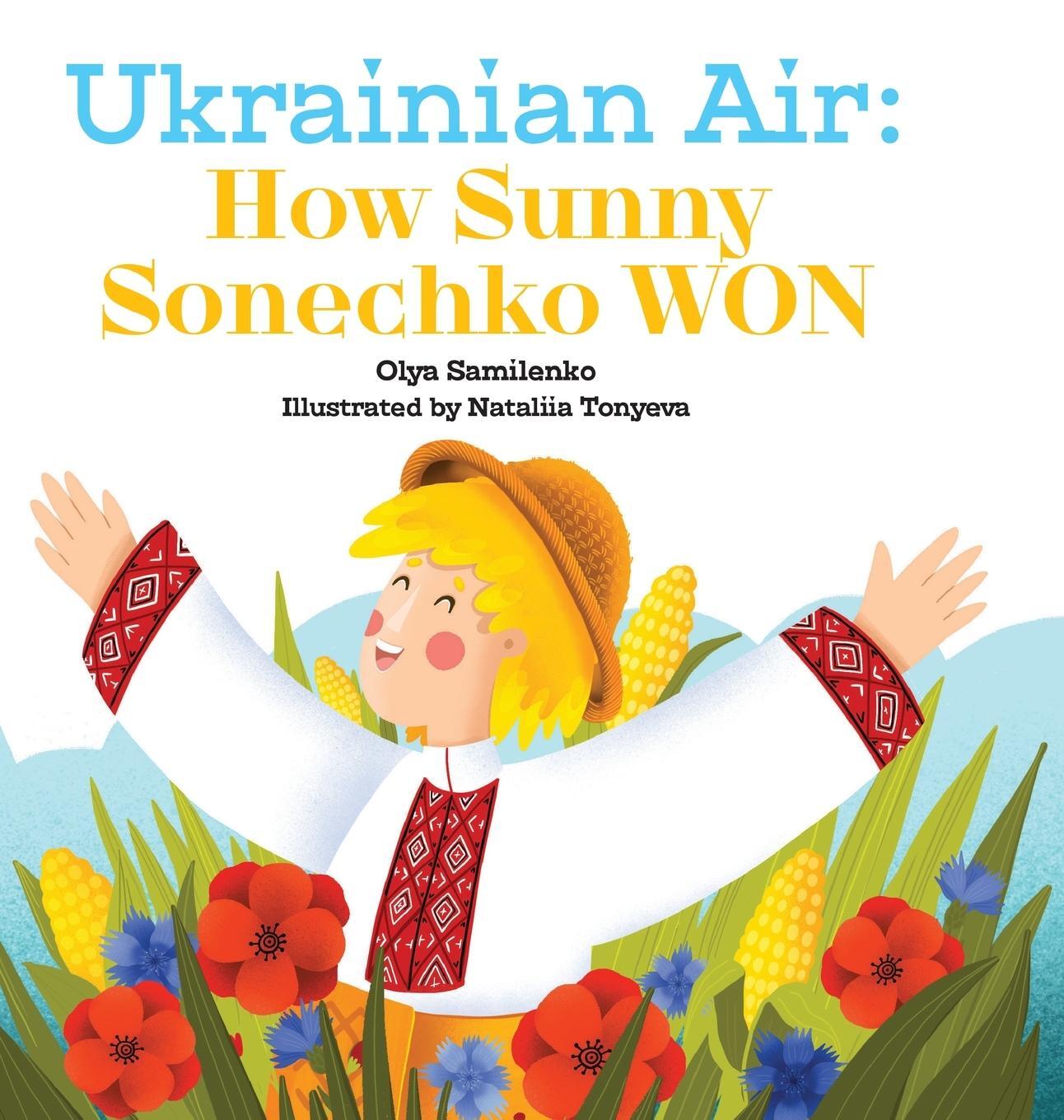 Cover: 9781662936692 | Ukrainian Air | How Sunny Sonechko WON | Olya Samilenko | Buch | 2023