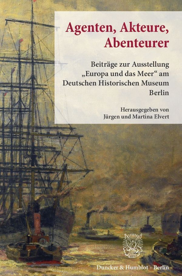 Cover: 9783428155194 | Agenten, Akteure, Abenteurer | Jürgen Elvert (u. a.) | Taschenbuch