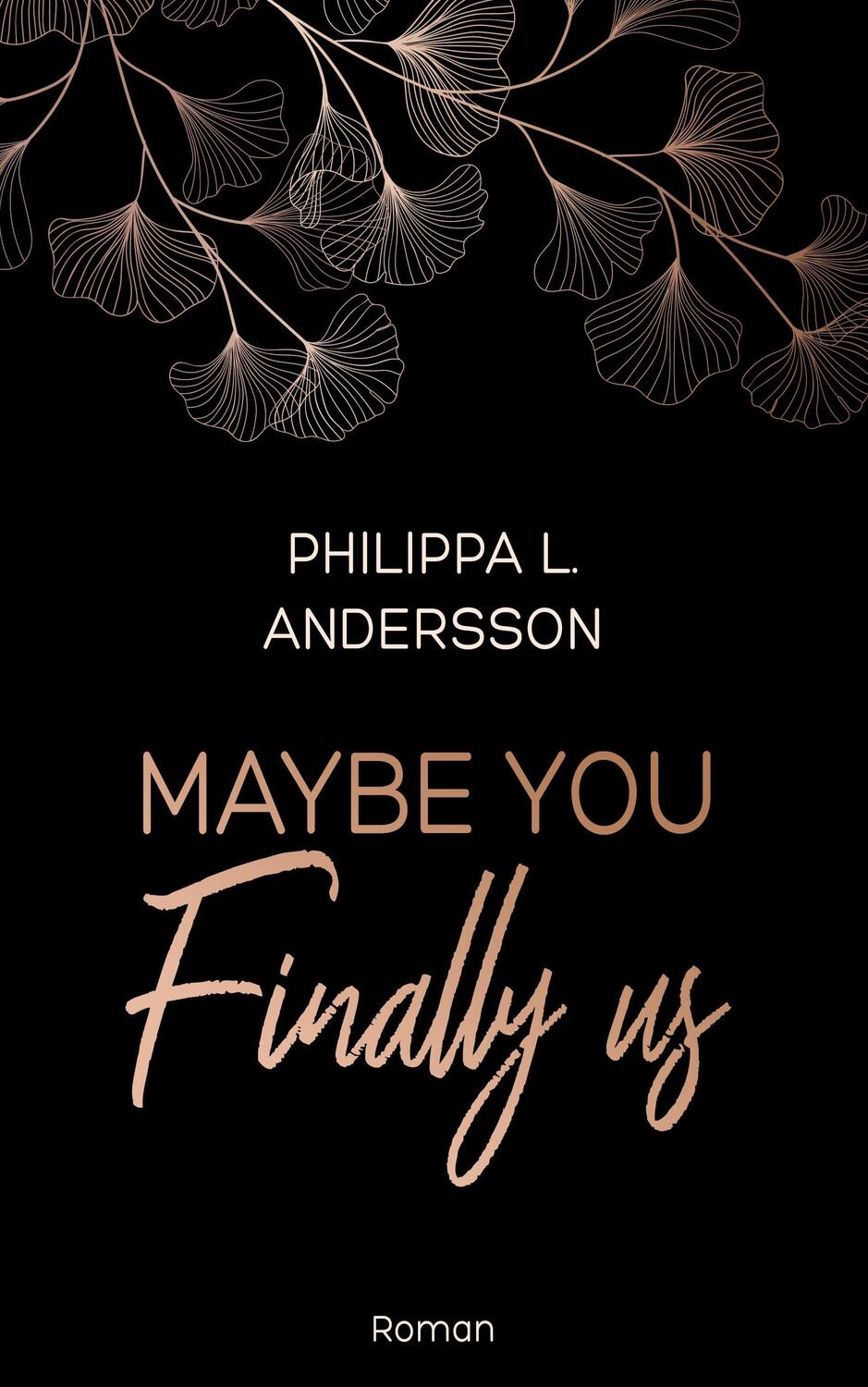 Cover: 9783985953189 | Maybe You Finally Us | Philippa L. Andersson | Taschenbuch | Deutsch