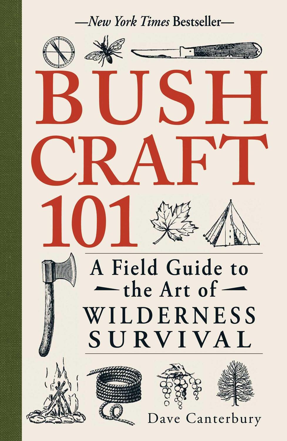 Cover: 9781440579776 | Bushcraft 101 | A Field Guide to the Art of Wilderness Survival | Buch