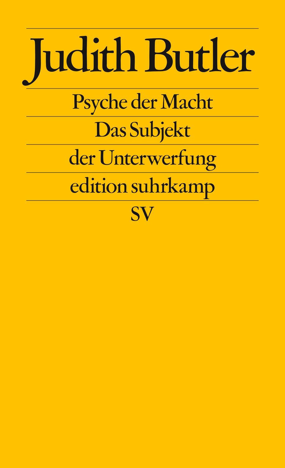 Cover: 9783518117446 | Psyche der Macht | Das Subjekt der Unterwerfung | Judith Butler | Buch