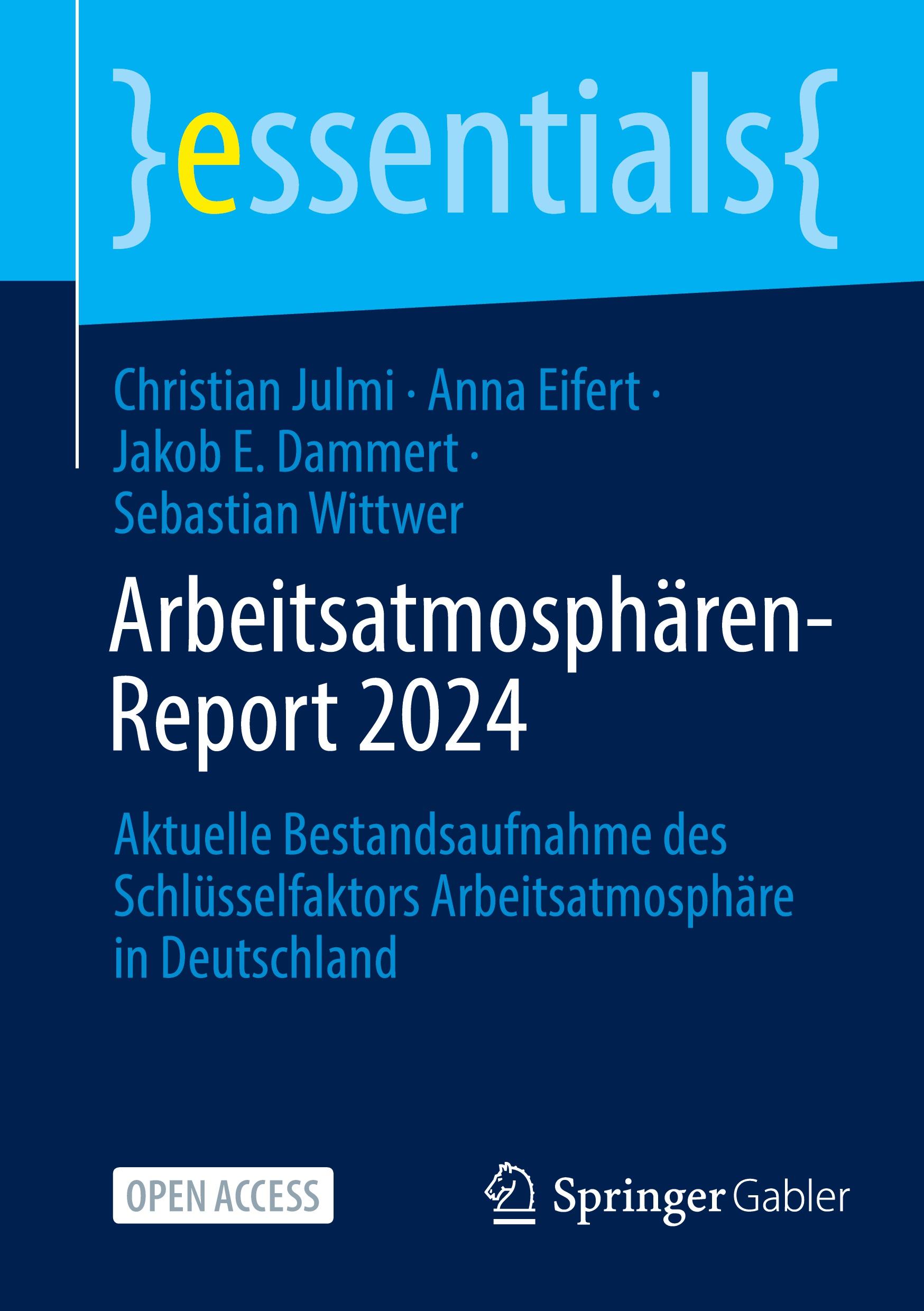 Cover: 9783658450731 | Arbeitsatmosphären-Report 2024 | Christian Julmi (u. a.) | Taschenbuch