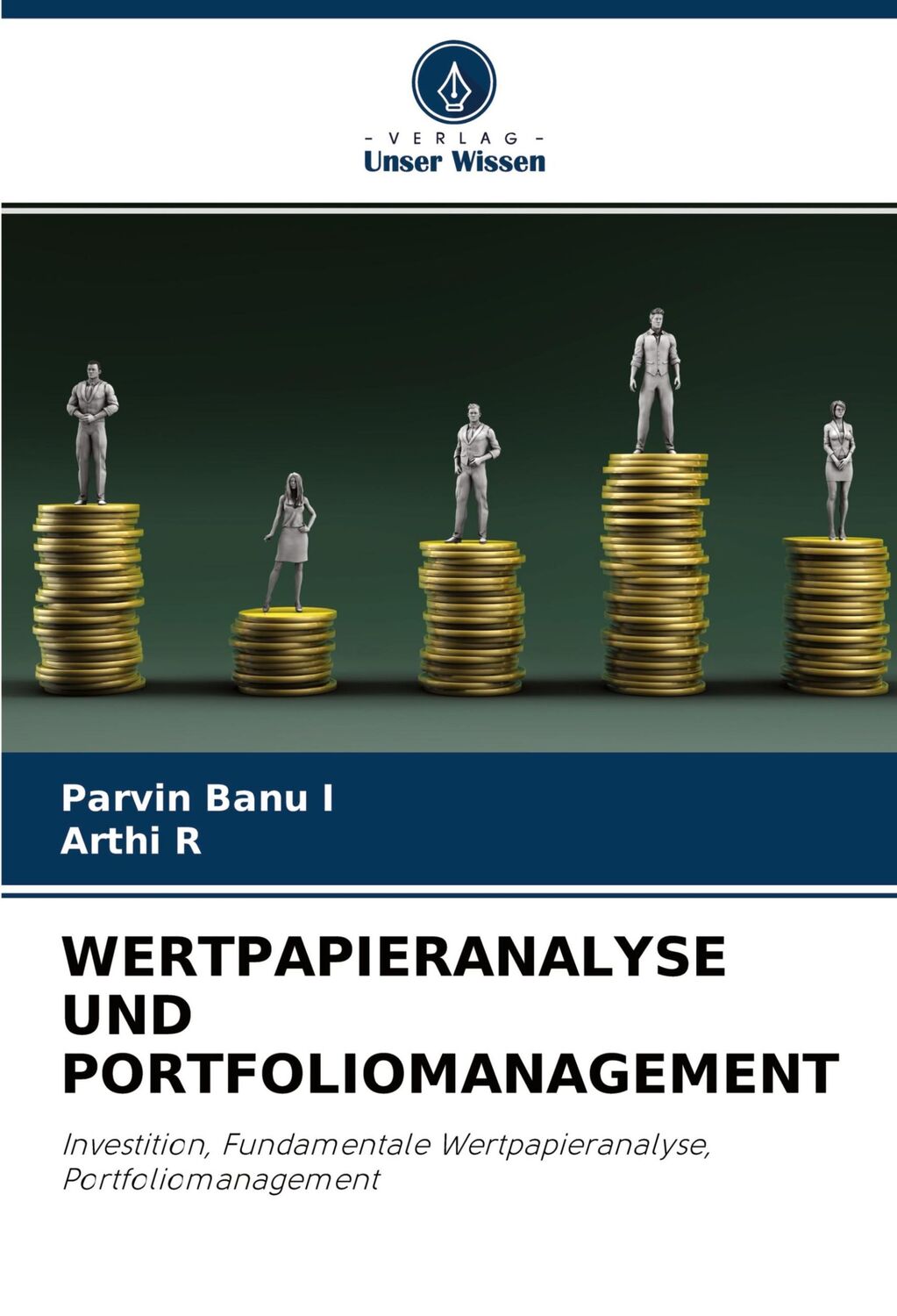 Cover: 9786204050959 | WERTPAPIERANALYSE UND PORTFOLIOMANAGEMENT | Parvin Banu I (u. a.)