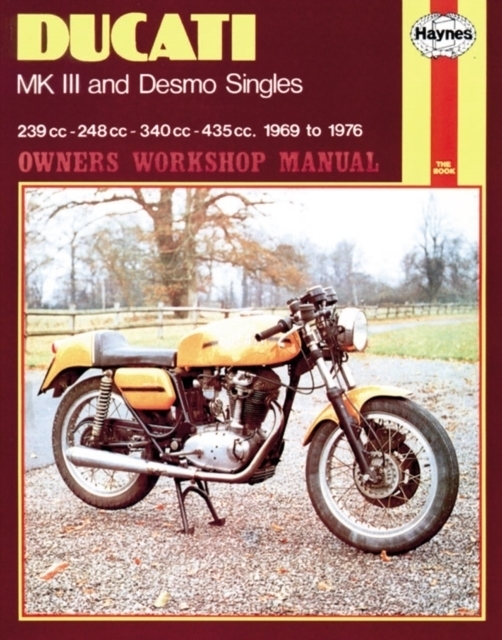 Cover: 9780856964459 | Ducati MK III &amp; Desmo Singles (69 - 76) | 239cc - 248cc -340cc - 435cc