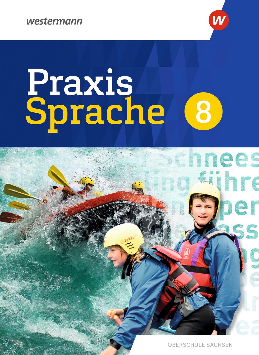 Cover: 9783141019469 | Praxis Sprache 8. Schülerband. Differenzierende Ausgabe für Sachsen