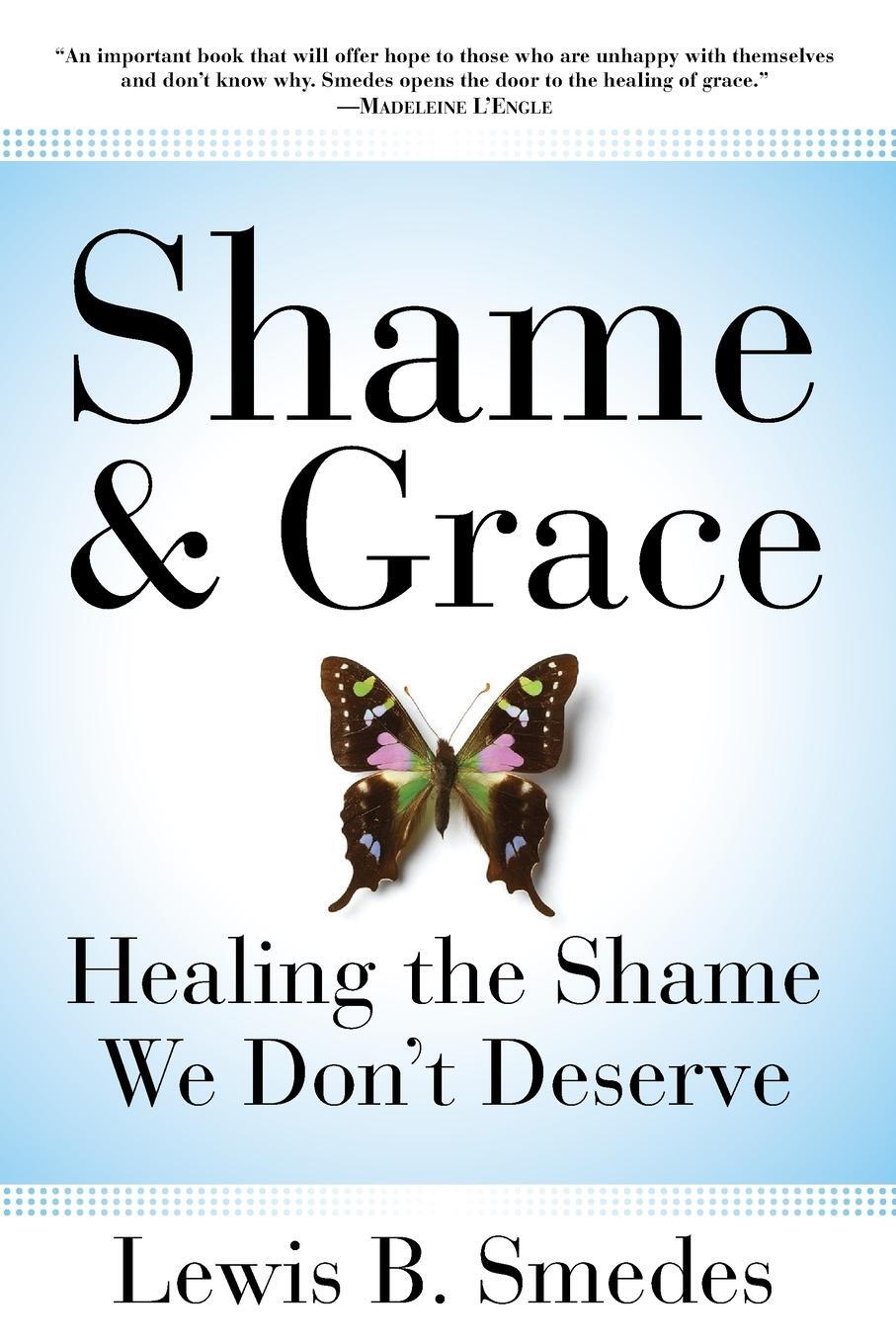 Cover: 9780060675226 | Shame and Grace | Lewis B. Smedes | Taschenbuch | Paperback | Englisch