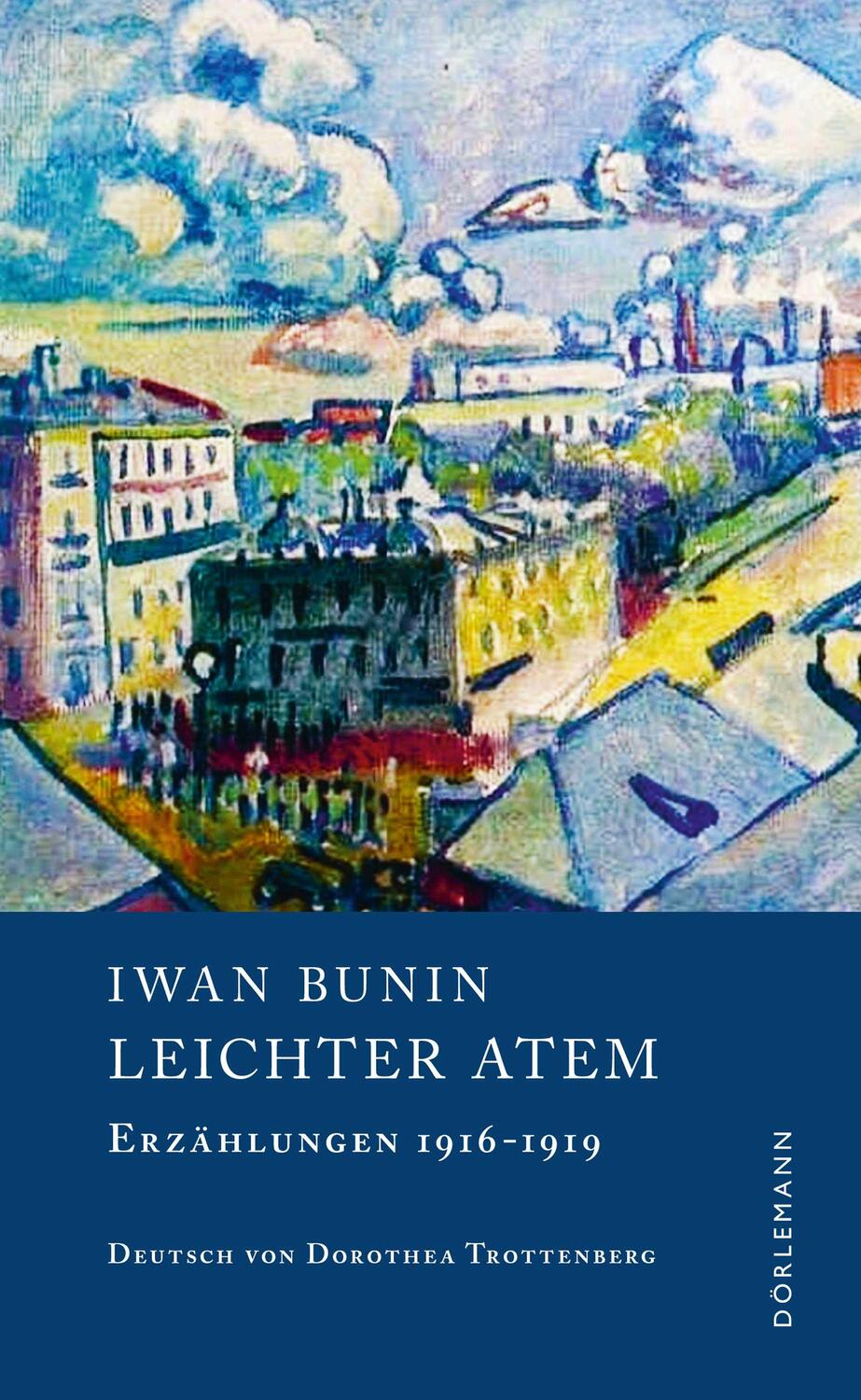 Cover: 9783038200734 | Leichter Atem | Erzählungen 1916-1919 | Iwan Bunin | Buch | Deutsch