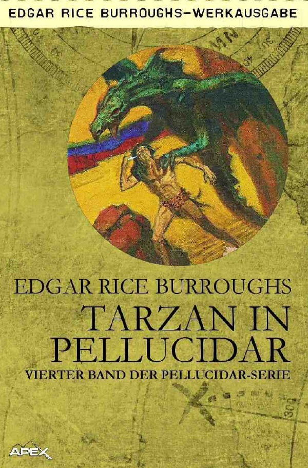 Cover: 9783754153055 | TARZAN IN PELLUCIDAR | Vierter Band der PELLUCIDAR-Serie | Burroughs