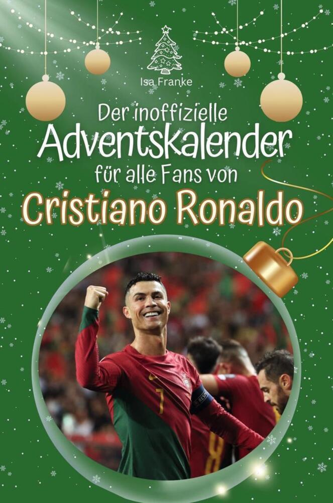 Cover: 9783759105165 | Der inoffizielle Adventskalender für alle Fans von Cristiano...