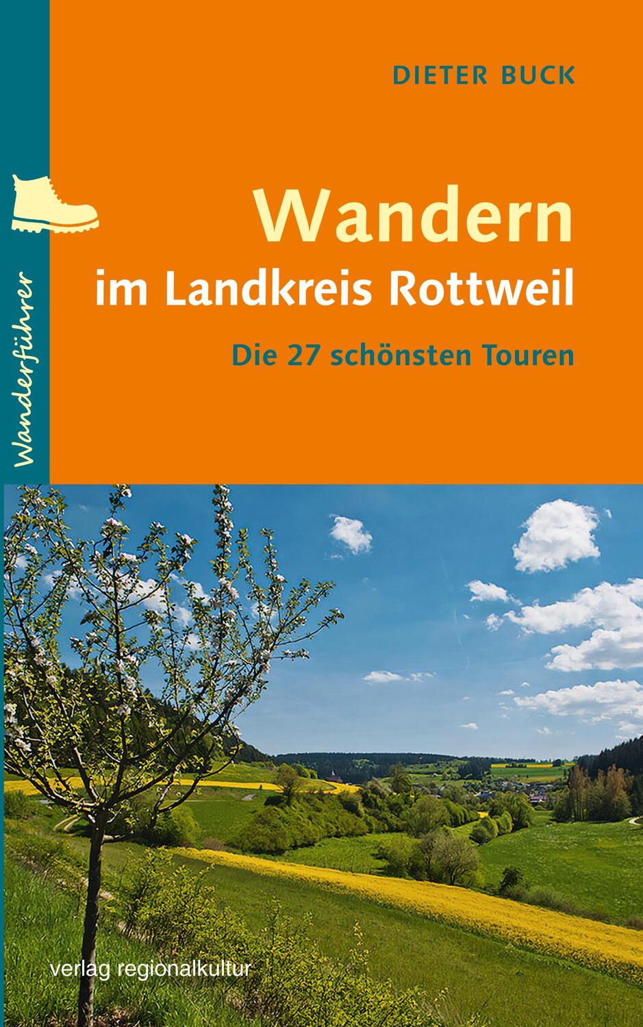 Cover: 9783955053789 | Wandern im Landkreis Rottweil | Die 27 schönsten Touren | Dieter Buck