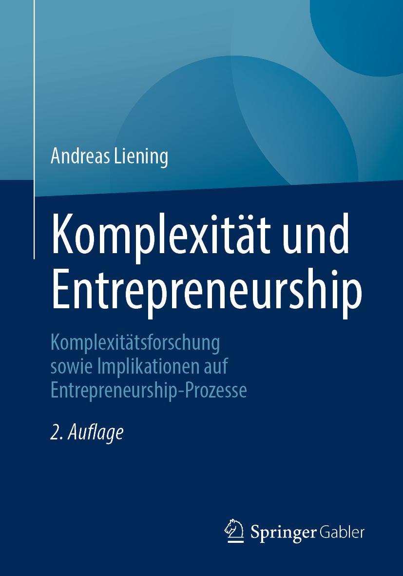 Cover: 9783658380274 | Komplexität und Entrepreneurship | Andreas Liening | Taschenbuch