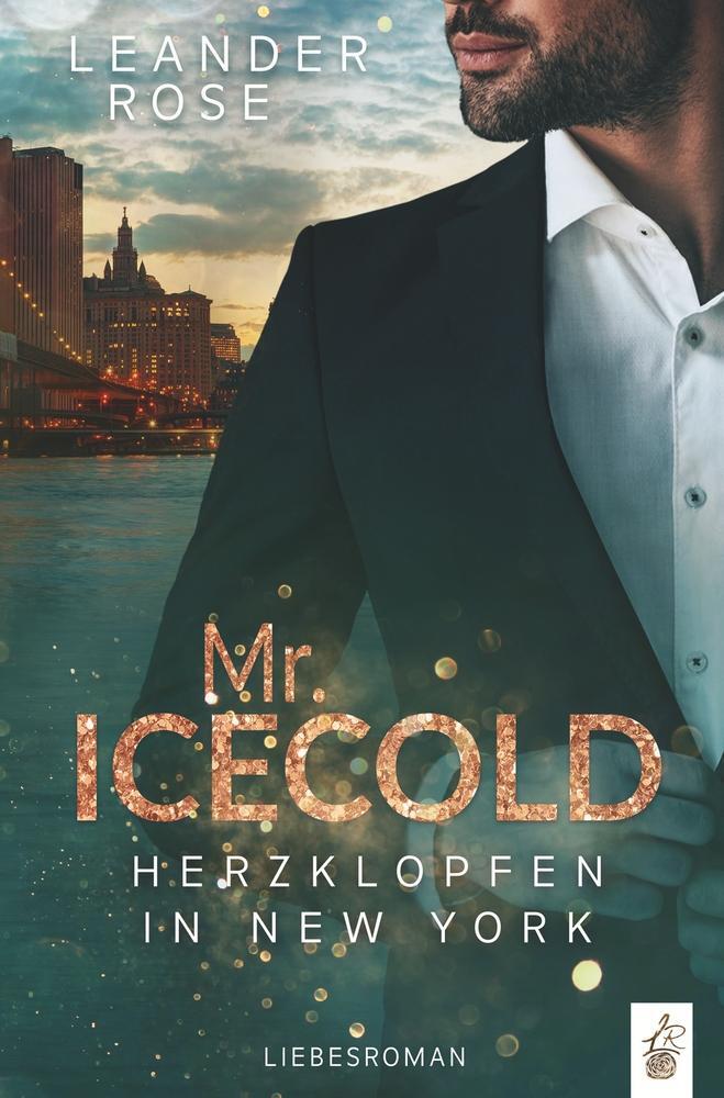 Cover: 9783757927110 | Mr.Icecold | Herzklopfen in New York | Leander Rose | Taschenbuch