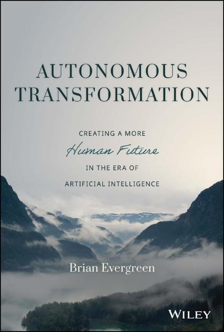 Cover: 9781119985297 | Autonomous Transformation | Brian Evergreen | Buch | 240 S. | Englisch