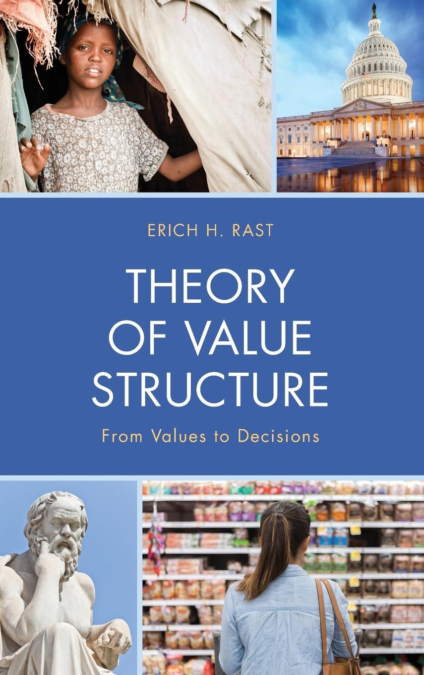 Cover: 9781793616944 | Theory of Value Structure | From Values to Decisions | Erich H. Rast