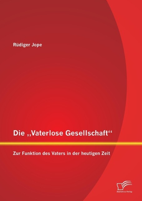 Cover: 9783842894570 | Die "Vaterlose Gesellschaft": Zur Funktion des Vaters in der...