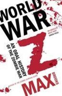 Cover: 9780715653739 | World War Z | An Oral History of the Zombie War | Max Brooks | Buch