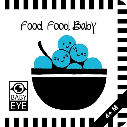 Cover: 9783982502434 | Food, Food, Baby: Kontrastreiches Faltbuch für Babys · Kontrastbuch...