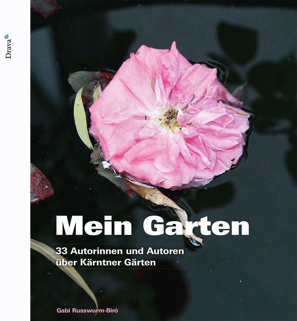 Cover: 9783854357605 | Mein Garten | Kärntner Autorinnen und Autoren über ihre Gärten | Buch