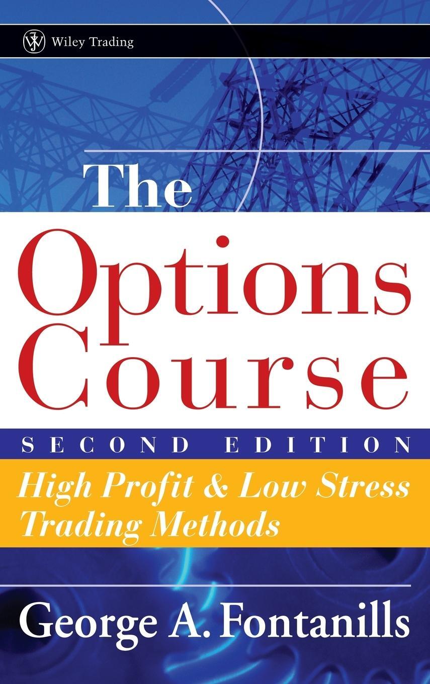 Cover: 9780471668510 | The Options Course | High Profit &amp; Low Stress Trading Methods | Buch