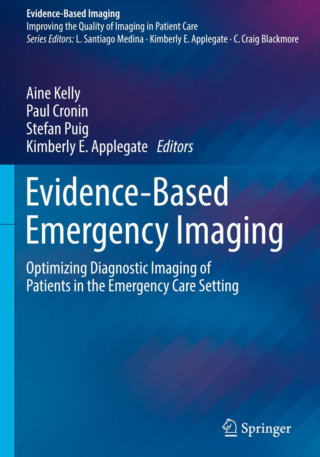 Cover: 9783319670645 | Evidence-Based Emergency Imaging | Aine Kelly (u. a.) | Buch | xxvii