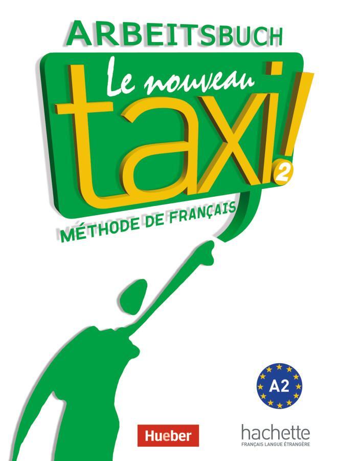 Cover: 9783190533848 | Le nouveau taxi ! 02. Arbeitsbuch | Laure Hutchins (u. a.) | Buch