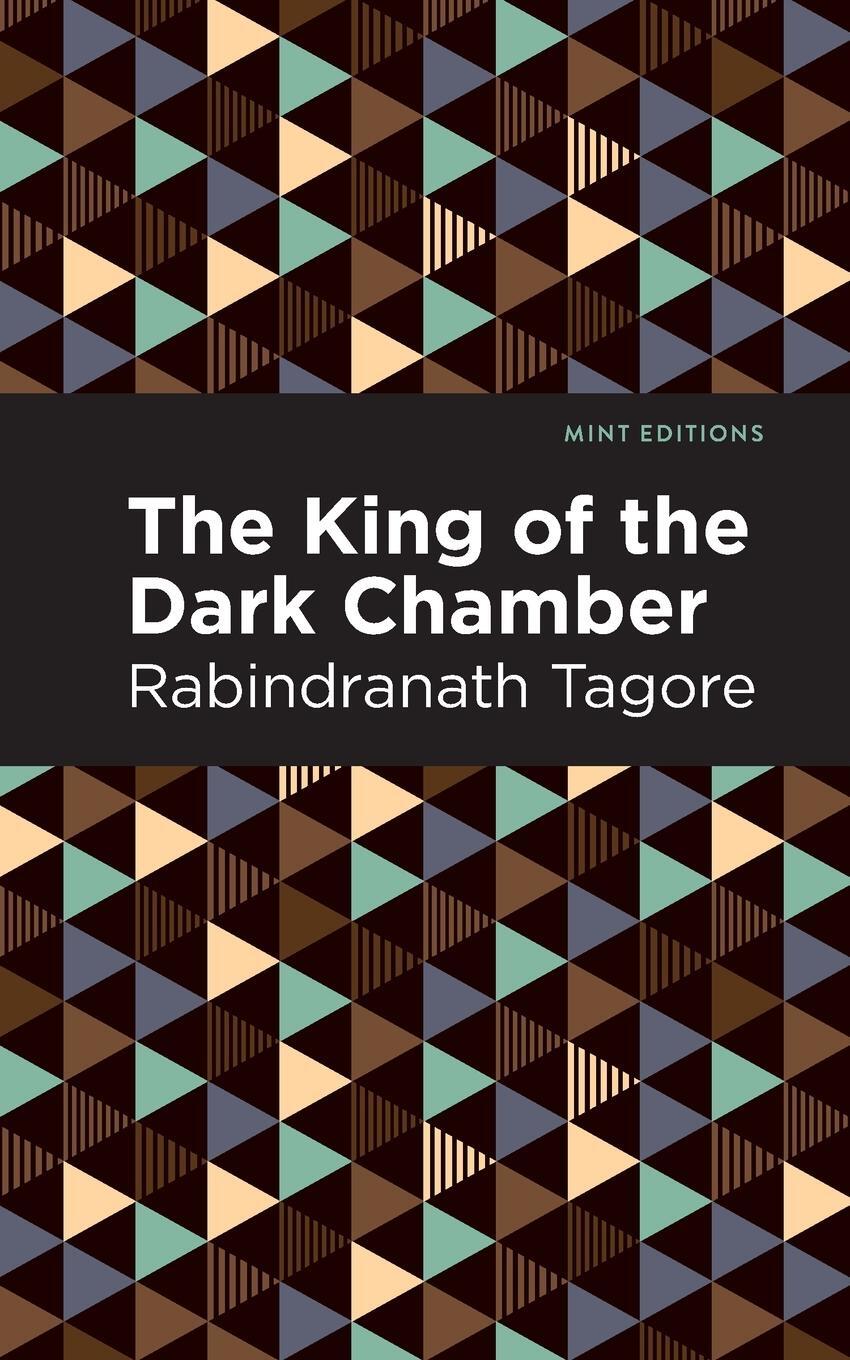 Cover: 9781513215815 | The King of the Dark Chamber | Rabindranath Tagore | Taschenbuch
