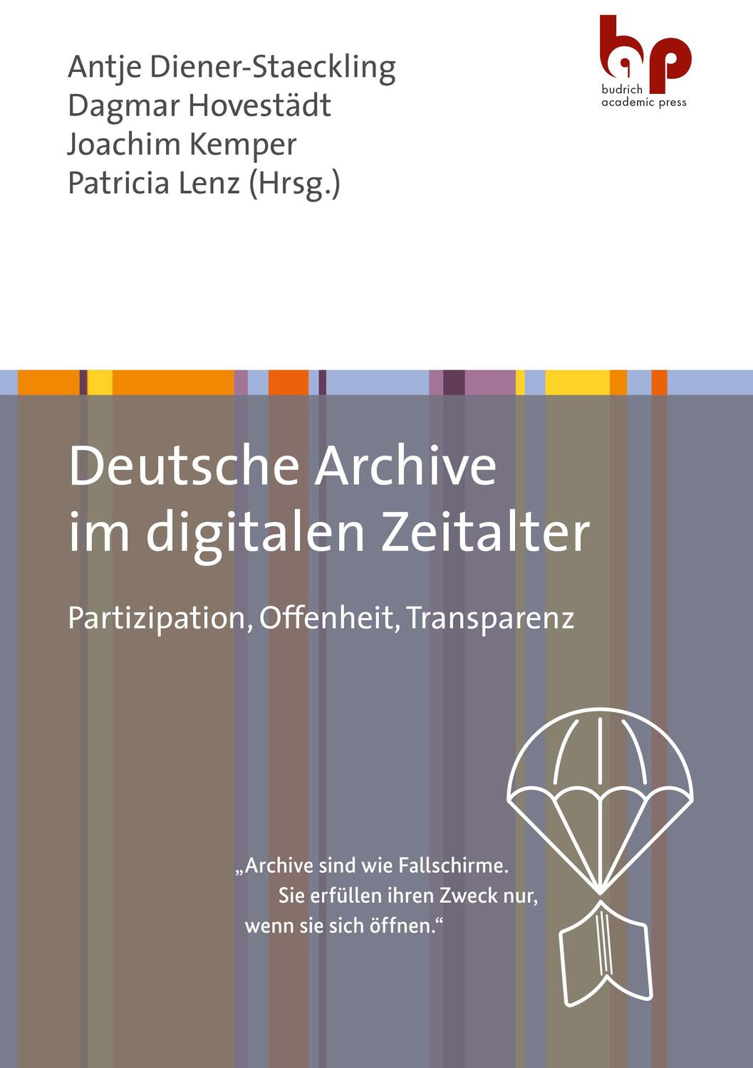 Cover: 9783966650335 | Deutsche Archive im digitalen Zeitalter | Diener-Staeckling (u. a.)