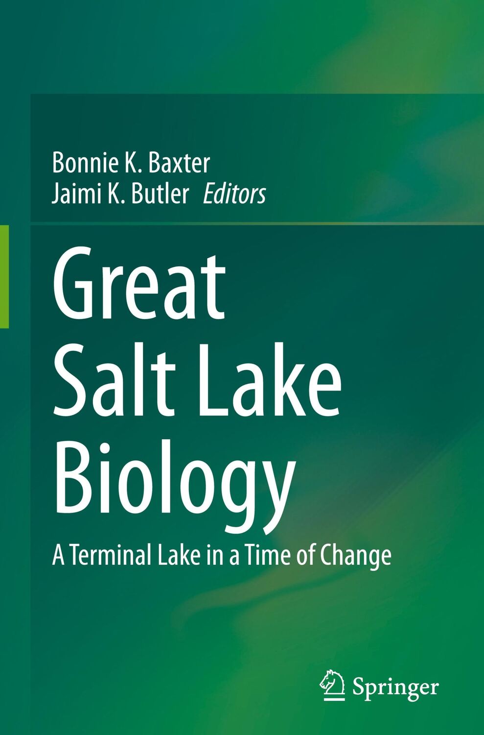 Cover: 9783030403515 | Great Salt Lake Biology | A Terminal Lake in a Time of Change | Buch