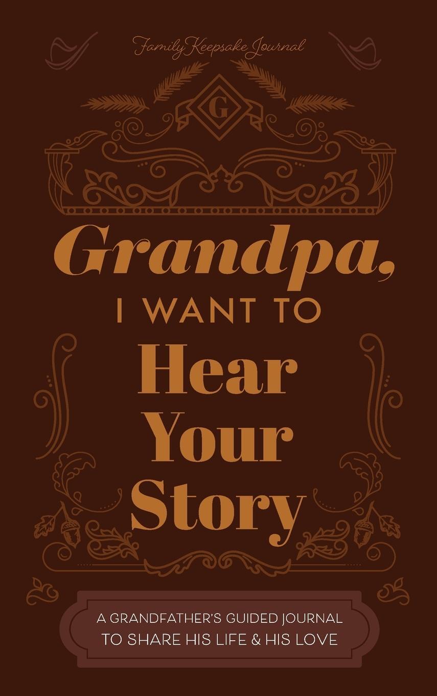 Cover: 9780578645186 | Grandfather, I Want to Hear Your Story | Jeffrey Mason | Buch | 2020