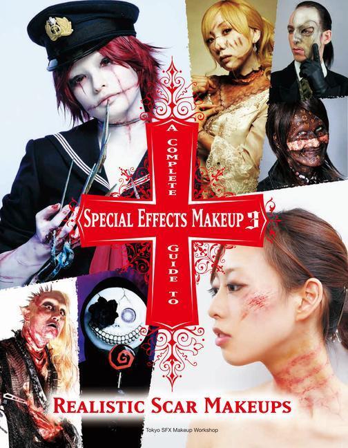 Cover: 9781789094183 | A Complete Guide to Special Effects Makeup 3 | Workshop | Taschenbuch